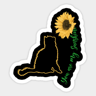 You Are My Sunshine - Funny Cat Sticker